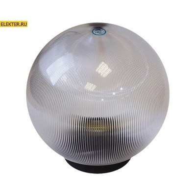 НТУ 02-60-252 ЭРА Светильник садово-парковый шар прозрачный призма D250mm Е27 арт Б0048053 - фото 15527