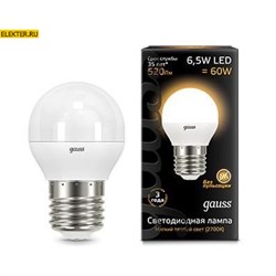 Лампа светодиодная Gauss LED "Шар" E27 6.5W 520lm 3000K арт 105102107