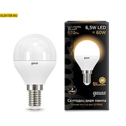 Лампа светодиодная Gauss LED "Шар" E14 6.5W 520lm 3000K арт 105101107